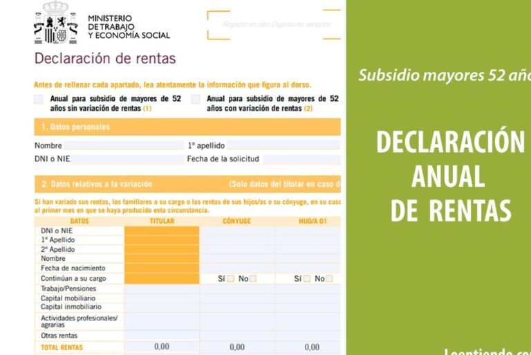 Guía completa: Paso a paso para presentar la declaración anual de rentas en el subsidio para mayores de 52 / 55 años