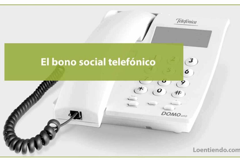 Todo lo que necesitas saber sobre el bono social telefónico en España